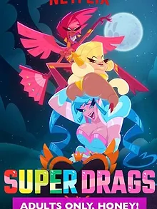 Super Drags