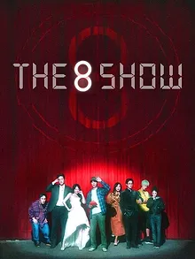 The 8 Show