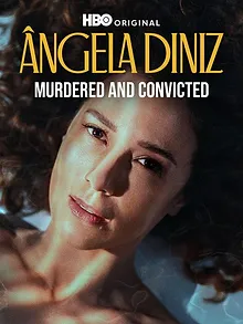 Angela Diniz : assassinée et accusée