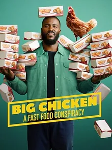 Big Chicken : Le complot de la malbouffe