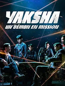 Yaksha, un démon en mission