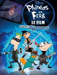 Phinéas et Ferb, le film : Voyage dans la 2ème Dimension