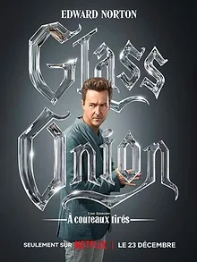 Glass Onion : Une histoire à couteaux tirés
