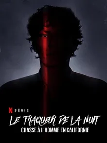 Le Traqueur de la nuit : Chasse à l'homme en Californie