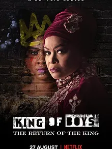 King of Boys : The Return of the King