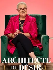 Architecte du désir