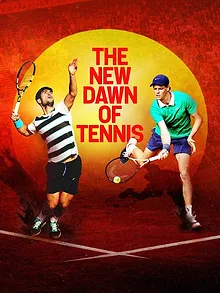 The New Dawn of Tennis