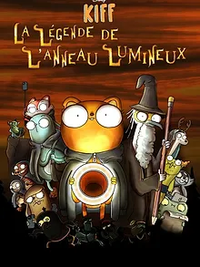 Kiff : la légende de l'anneau lumineux