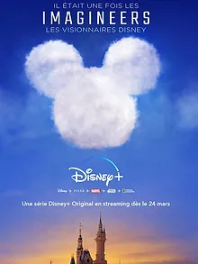 Il était une fois les Imagineers, les visionnaires de Disney