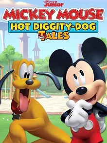 Mickey Mouse: Hot Diggity Dog Tales