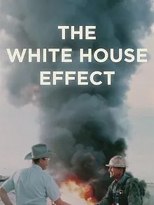 The White House Effect : Le climat attendra