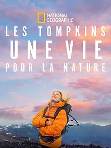 Les Tompkins : une vie pour la nature