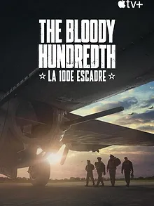 The Bloody Hundredth : la 100e escadre