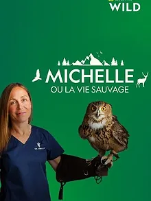 Michelle ou la vie sauvage