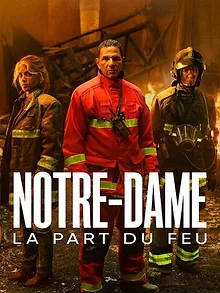 Notre-Dame, la part du feu