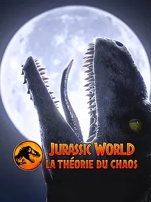 Jurassic World : La théorie du chaos