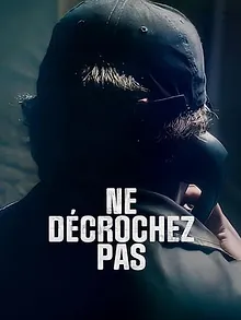Ne décrochez pas