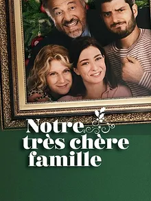 Notre très chère famille