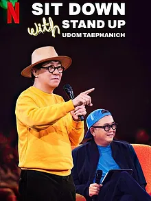 Sit Down with Stand Up Udom Taephanich