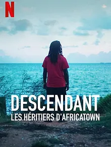 Descendant : Les héritiers d'Africatown