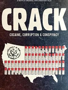 Crack : Cocaïne, corruption et conspiration