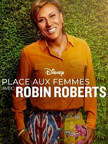 Place aux femmes avec Robin Roberts