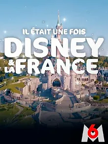 Il était une fois Disney et la France