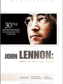 John Lennon: Love Is All You Need