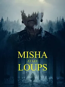 Misha et les loups