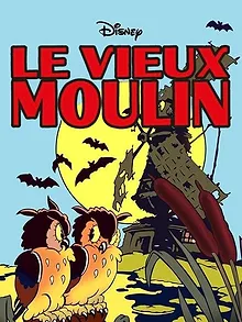 Le vieux moulin