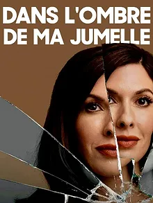 Dans l'ombre de ma jumelle