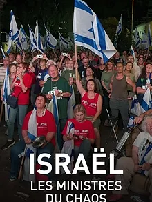 Israël, les ministres du chaos