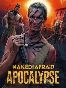 Naked and Afraid: Apocalypse