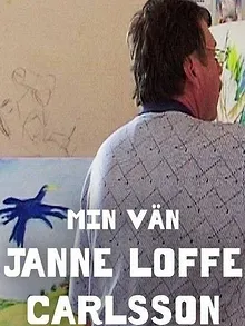 Min Vän Janne Loffe Carlsson