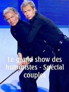Le Grand Show des humoristes - Spécial couples