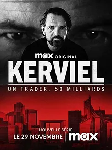 Kerviel : Un trader, 50 milliards