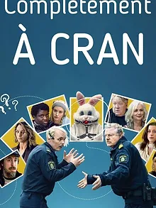 Complètement à cran