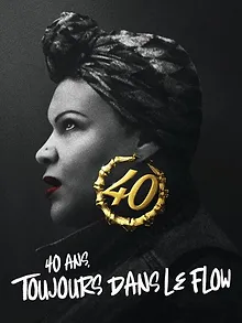 40 ans, toujours dans le flow