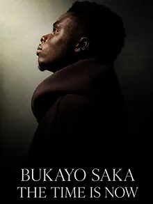 Bukayo Saka: The Time Is Now