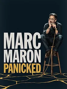 Marc Maron: Panicked