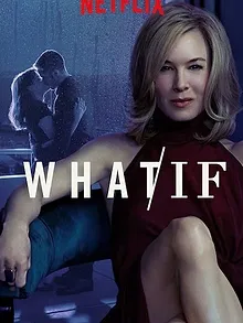 WHAT / IF