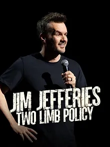Jim Jefferies: Two Limb Policy