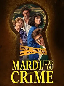 Mardi, Jour du Crime