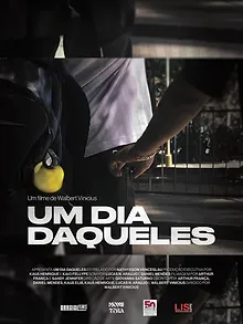 Um Dia Daqueles...