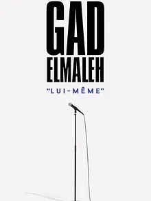 Gad Elmaleh : Lui-même