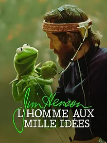 Jim Henson : l'homme aux mille idées