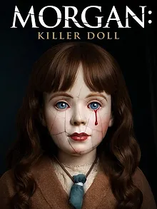 Morgan: Killer Doll