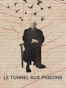 John Le Carré : le tunnel aux pigeons