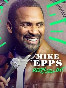 Mike Epps: Ready to Sell Out