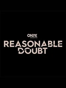 Reasonable Doubt
